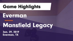 Everman  vs Mansfield Legacy  Game Highlights - Jan. 29, 2019