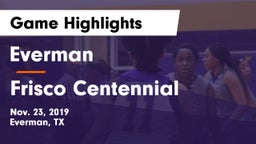 Everman  vs Frisco Centennial Game Highlights - Nov. 23, 2019