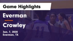 Everman  vs Crowley  Game Highlights - Jan. 7, 2020