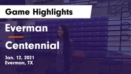 Everman  vs Centennial  Game Highlights - Jan. 12, 2021