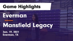 Everman  vs Mansfield Legacy  Game Highlights - Jan. 19, 2021