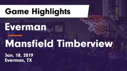 Everman  vs Mansfield Timberview Game Highlights - Jan. 18, 2019