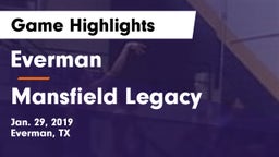 Everman  vs Mansfield Legacy  Game Highlights - Jan. 29, 2019