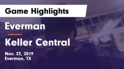 Everman  vs Keller Central  Game Highlights - Nov. 22, 2019