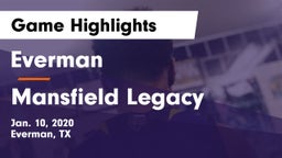 Everman  vs Mansfield Legacy  Game Highlights - Jan. 10, 2020