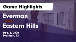 Everman  vs Eastern Hills  Game Highlights - Dec. 8, 2020