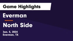 Everman  vs North Side  Game Highlights - Jan. 5, 2024