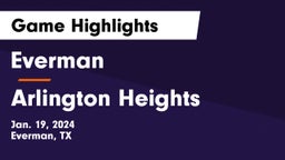 Everman  vs Arlington Heights  Game Highlights - Jan. 19, 2024