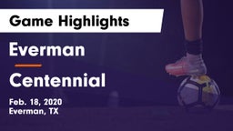 Everman  vs Centennial  Game Highlights - Feb. 18, 2020