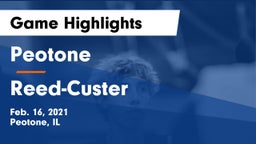 Peotone  vs Reed-Custer  Game Highlights - Feb. 16, 2021