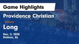 Providence Christian  vs Long  Game Highlights - Dec. 3, 2020