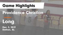 Providence Christian  vs Long  Game Highlights - Dec. 3, 2019