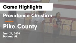 Providence Christian  vs Pike County Game Highlights - Jan. 24, 2020