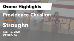 Providence Christian  vs Straughn  Game Highlights - Feb. 10, 2020