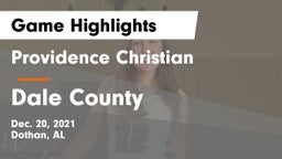 Providence Christian  vs Dale County  Game Highlights - Dec. 20, 2021