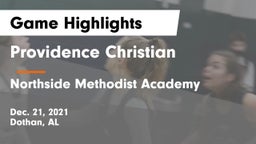 Providence Christian  vs Northside Methodist Academy  Game Highlights - Dec. 21, 2021