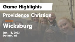 Providence Christian  vs Wicksburg  Game Highlights - Jan. 18, 2022