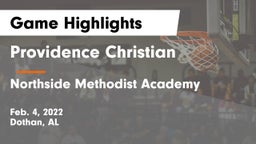 Providence Christian  vs Northside Methodist Academy  Game Highlights - Feb. 4, 2022