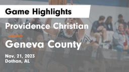 Providence Christian  vs Geneva County  Game Highlights - Nov. 21, 2023