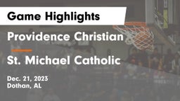 Providence Christian  vs St. Michael Catholic  Game Highlights - Dec. 21, 2023