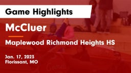 McCluer  vs Maplewood Richmond Heights HS Game Highlights - Jan. 17, 2023