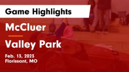 McCluer  vs Valley Park  Game Highlights - Feb. 13, 2023