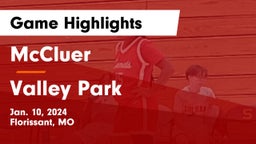 McCluer  vs Valley Park  Game Highlights - Jan. 10, 2024