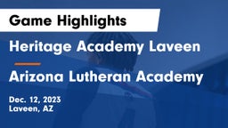 Heritage Academy Laveen vs Arizona Lutheran Academy  Game Highlights - Dec. 12, 2023