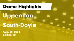 Upperman  vs South-Doyle  Game Highlights - Aug. 20, 2021
