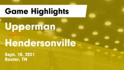Upperman  vs Hendersonville Game Highlights - Sept. 18, 2021