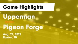 Upperman  vs Pigeon Forge Game Highlights - Aug. 27, 2022
