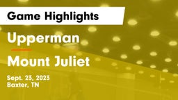 Upperman  vs Mount Juliet  Game Highlights - Sept. 23, 2023