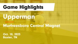 Upperman  vs Murfreesboro Central Magnet Game Highlights - Oct. 10, 2023