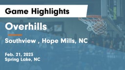 Overhills  vs Southview , Hope Mills, NC Game Highlights - Feb. 21, 2023