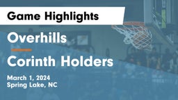 Overhills  vs Corinth Holders  Game Highlights - March 1, 2024