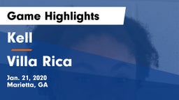 Kell  vs Villa Rica  Game Highlights - Jan. 21, 2020