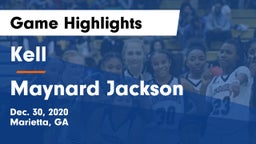 Kell  vs Maynard Jackson Game Highlights - Dec. 30, 2020