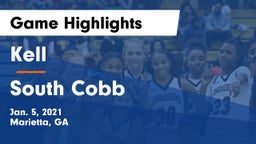 Kell  vs South Cobb  Game Highlights - Jan. 5, 2021