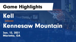 Kell  vs Kennesaw Mountain  Game Highlights - Jan. 12, 2021