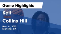 Kell  vs Collins Hill  Game Highlights - Nov. 11, 2023