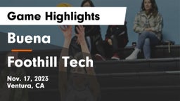Buena   vs Foothill Tech Game Highlights - Nov. 17, 2023