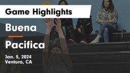 Buena   vs Pacifica  Game Highlights - Jan. 5, 2024