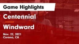Centennial  vs Windward  Game Highlights - Nov. 22, 2021
