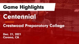 Centennial  vs Crestwood Preparatory College Game Highlights - Dec. 21, 2021