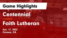 Centennial  vs Faith Lutheran  Game Highlights - Jan. 17, 2022