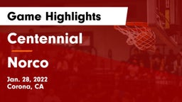 Centennial  vs Norco  Game Highlights - Jan. 28, 2022