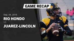 Recap: Rio Hondo  vs. Juarez-Lincoln 2015