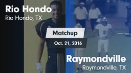 Matchup: Rio Hondo High vs. Raymondville  2016