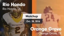 Matchup: Rio Hondo High vs. Orange Grove  2016