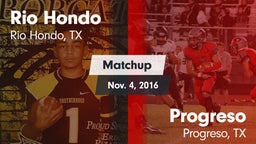 Matchup: Rio Hondo High vs. Progreso  2016